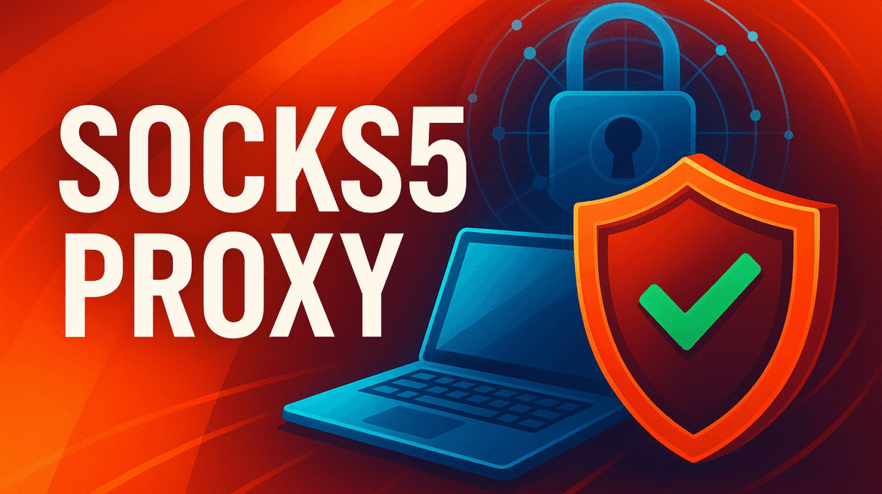 How to Use a SOCKS5 Proxy Server