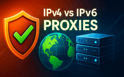 IPv4 vs IPv6 Proxy Servers: Key Differences Explained