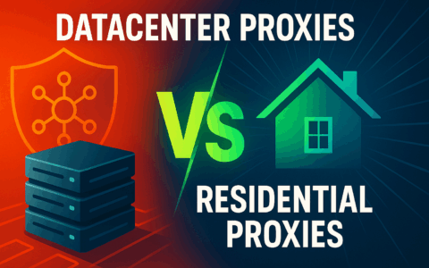 Datacenter vs Residential Proxies: Which Is Best for Your Needs?